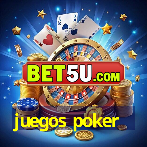 juegos poker